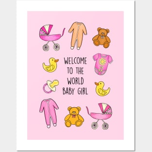 Welcome to the world baby girl Posters and Art